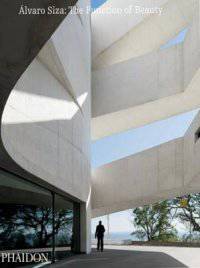 Aulvaro Siza. The Function of Beauty
