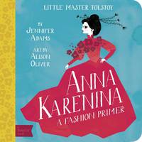Little Master Tolstoy: Anna Karenina