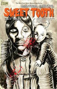 Sweet Tooth: Volume 5: Unnatural Habitats