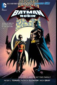 Batman and Robin: Volume 3: Death of the Family