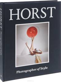 Horst: Photographer of Style