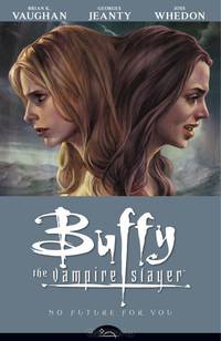 Buffy season 8 vol 2:no future