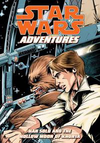 Star Wars: Adventures: Han Solo And The Hollow Moon Of Khorya