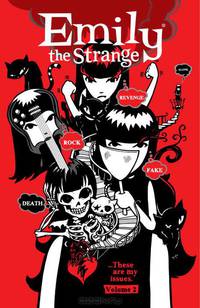 Emily the Strange: Volume 2: Rock, Death, Fake, Revenge, and Alone