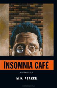 Insomnia cafe