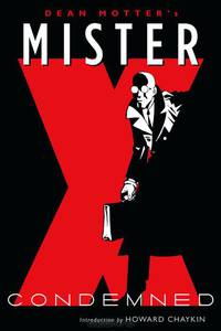 Mister x condemned