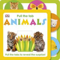 Pull The Tab Animals. Board book