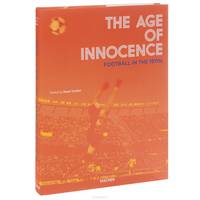 The Age of Innocence: Football in the1970s