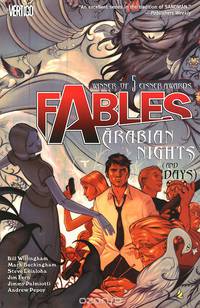Fables: Volume 7: Arabian Nights (and Days)