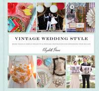 Vintage Wedding Style
