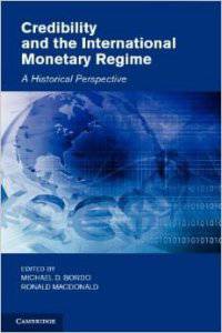 Credibility and the International Monetary Regime: A Historical Perspective