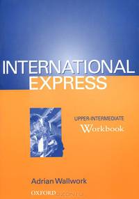International Express: Upper-intermediate: Workbook