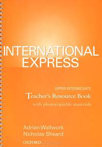 International Express: Upper-Intermediate: Teacher