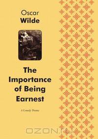 The Importance of Being Earnest