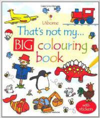 That's Not My... Big Colouring Book