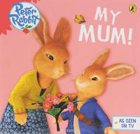 Peter Rabbit Animation: My Mum