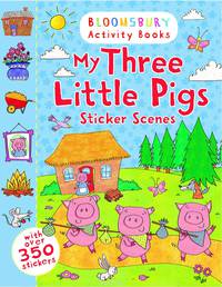 My Three Little Pigs: Sticker Scenes