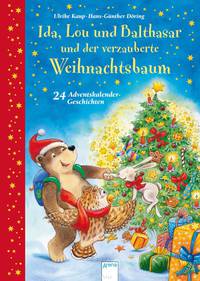 Ida, Lou und Balthasar und der verzauberte Weihnachtsbaum