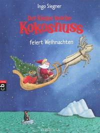 Der kleine Drache Kokosnuss feiert Weihnachten