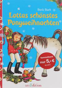 Lottas schonstes Ponyweihnachten