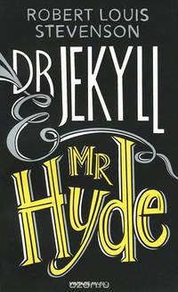 Dr Jekyll and Mr Hyde