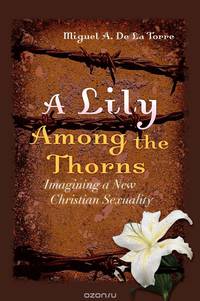 A Lily Among the Thorns