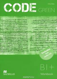 Code Green: Level B1+: Workbook (+ CD)