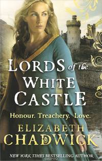 Lords of the White Castle: Honour: Treachery: Love