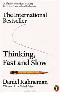 Thinking, Fast and Slow