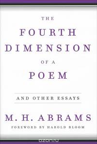 The Fourth Dimension of a Poem: And Other Essays