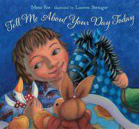 Tell Me about Your Day Today