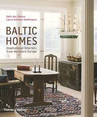 Baltic Homes: Inspirational Interiors from Northern Europe