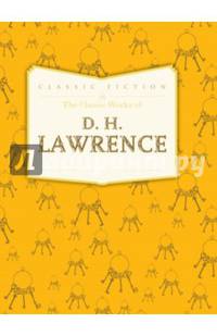 The Classic Works of D. H. Lawrence