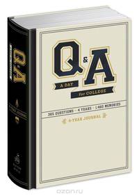 Q and A a Day for College: 4-Year Journal