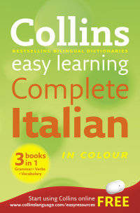 Complete Italian. Grammar, Verbs and Vocabulary