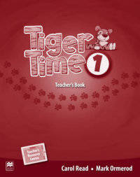 Tiger Time 1. Teacher's Book