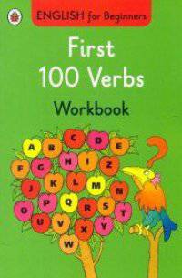 First 100 Verbs. Workbook