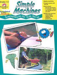 Simple Machines, Grades 1-3