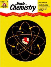 Simple Chemistry, Grades 4-6