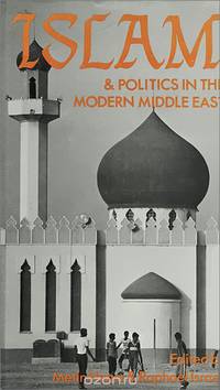 Islam & Politics in the Modern Middle East