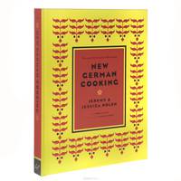 New German Cooking: Recipes for Classics Revisited