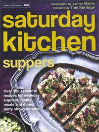 Saturday Kitchen Suppers
