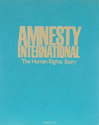 Amnesty International: The Human Rights Story
