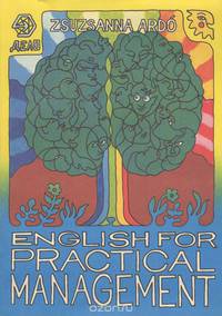 English for Practical Management / Бизнес по-английски. Учебник