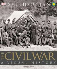 The Civil War: A Visual History