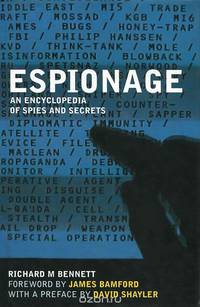 Espionage: An encyclopedia of Spies and Secrets