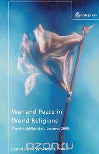War and Peace in World Religions