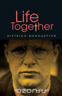 Life Together New Edition