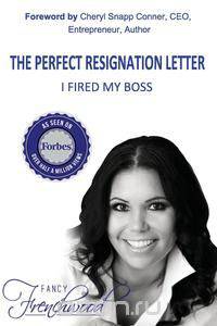 The Perfect Resignation Letter