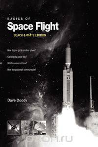Basics of Space Flight Black & White Edition
